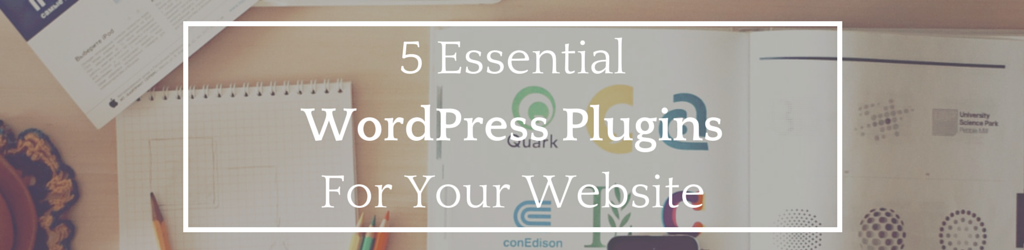 5 WordPress Plugins That Make Life Easier (1)