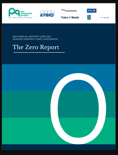 The Prosperity Project - the Zero Report, tracking data on women in leadership in Canada